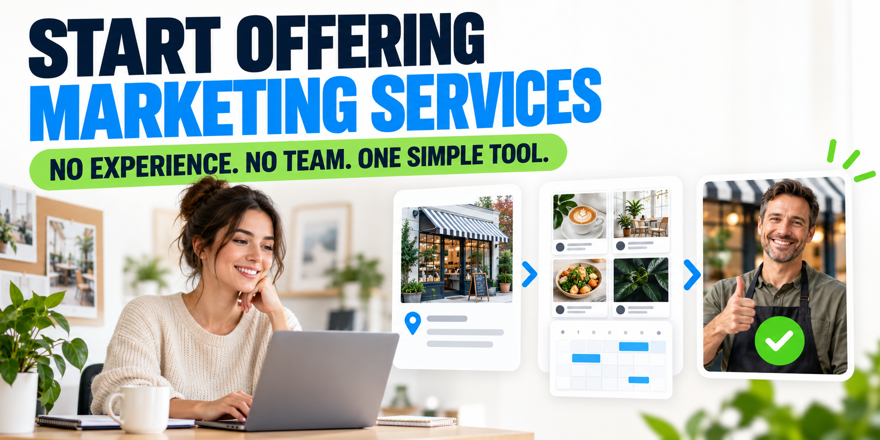 How to Start Offering Marketing Services This Week, Even With Zero Experience